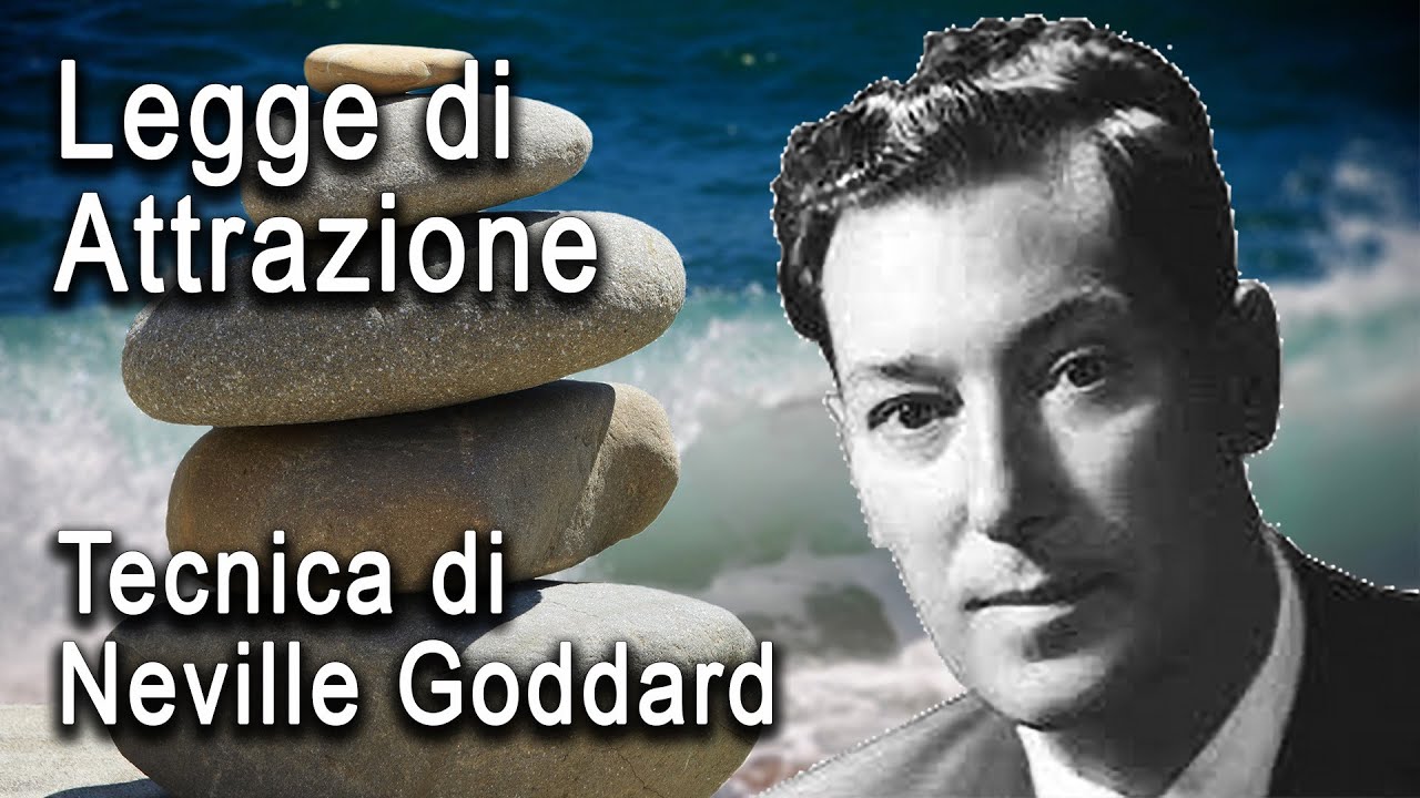 Meditazione Guidata Legge d'Attrazione, Tecnica di Neville Goddard