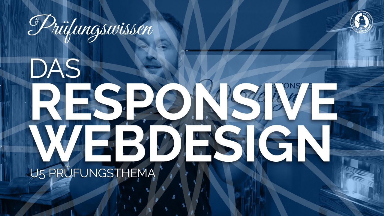 Responsive Webdesign - Prüfungswissen - Einfach erklärt