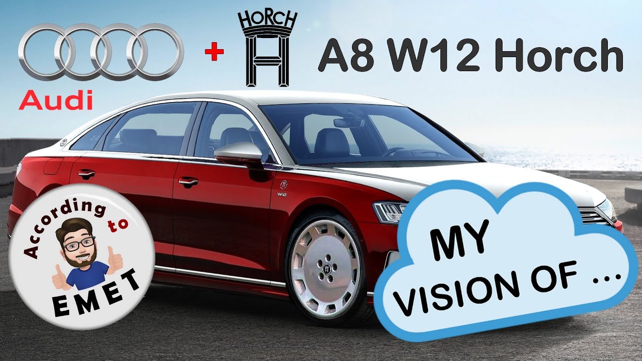 2021 Audi A8 W12 Horch - My vision of... - According to EMET
