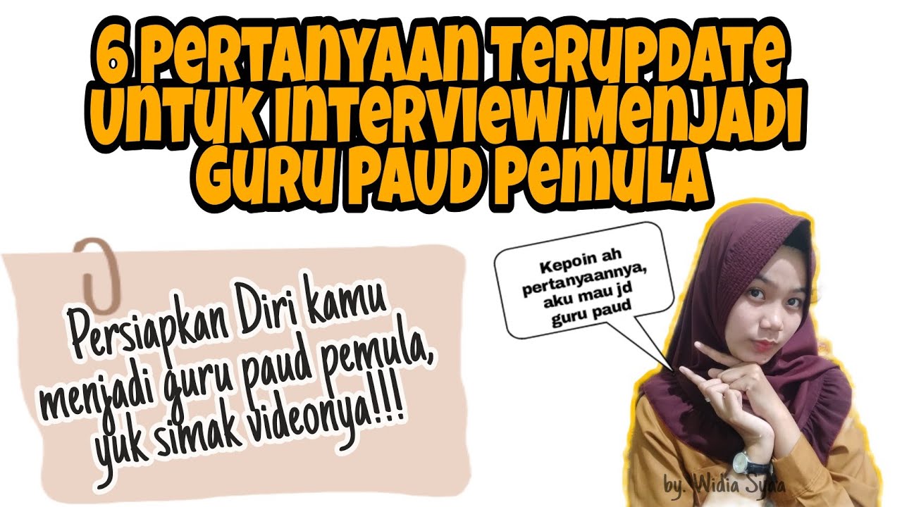 6 Pertanyaan Interview menjadi Guru PAUD || Yuk Simak Pertanyaannya Sekarang!!!
