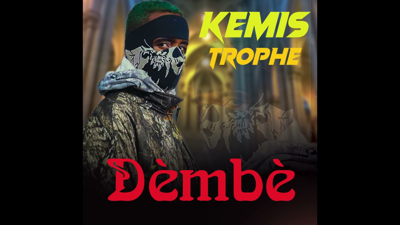 KEMIS TROPHE - DÈMBÈ (audio officiel) 2021