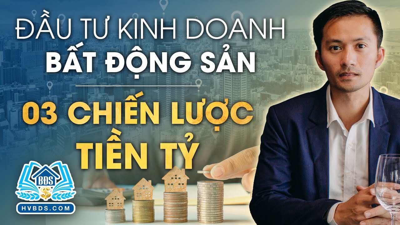 Chiến lượt & mô hình TẠO RA TIỀN TỶ