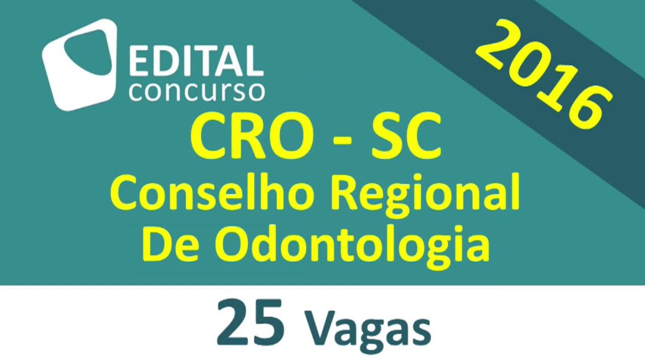 Edital Concurso CRO - SC 2016 - Conselho Regional de Odontologia - Santa Catarina