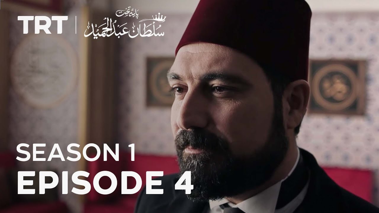 Payitaht Sultan Abdulhamid | Season 1 | Episode 4