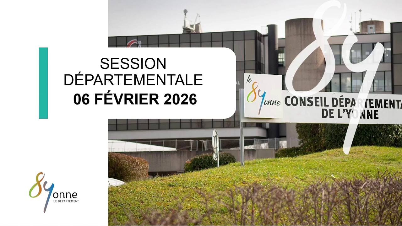 Session publique du Département de l'Yonne du 6 février 2026