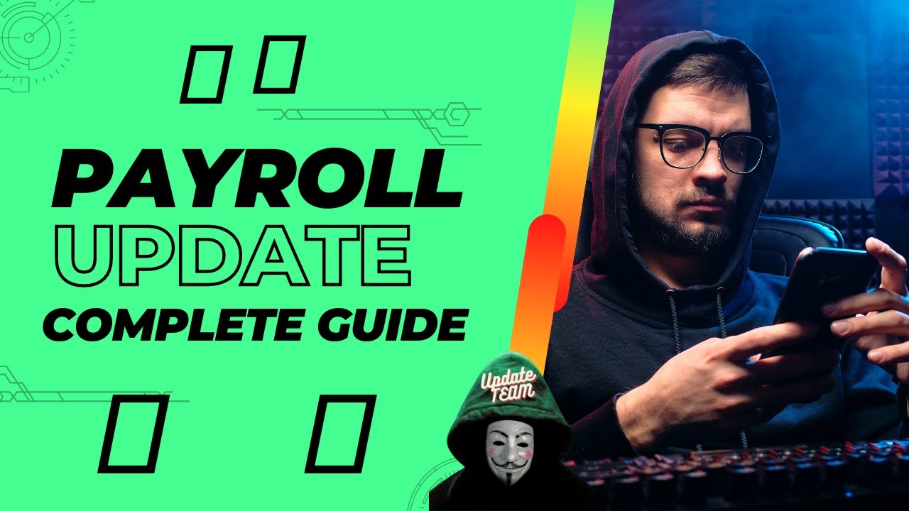 Payroll Update Complete Guide for Free - Private Method 2023