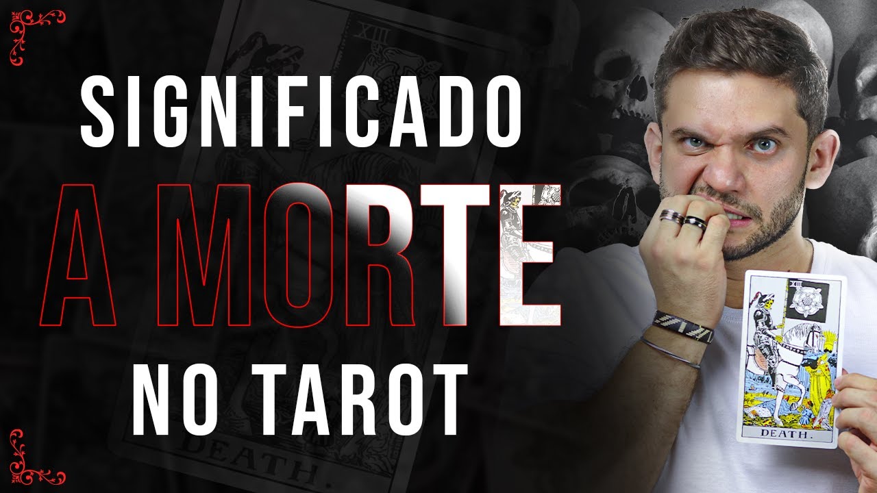 O Significado da Carta 13 - A Morte no Amor, Trabalho, Dinheiro, e Espiritualidade no Tarot