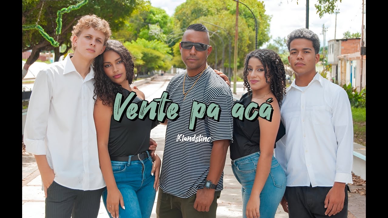 Vente pa acá-Klandstino