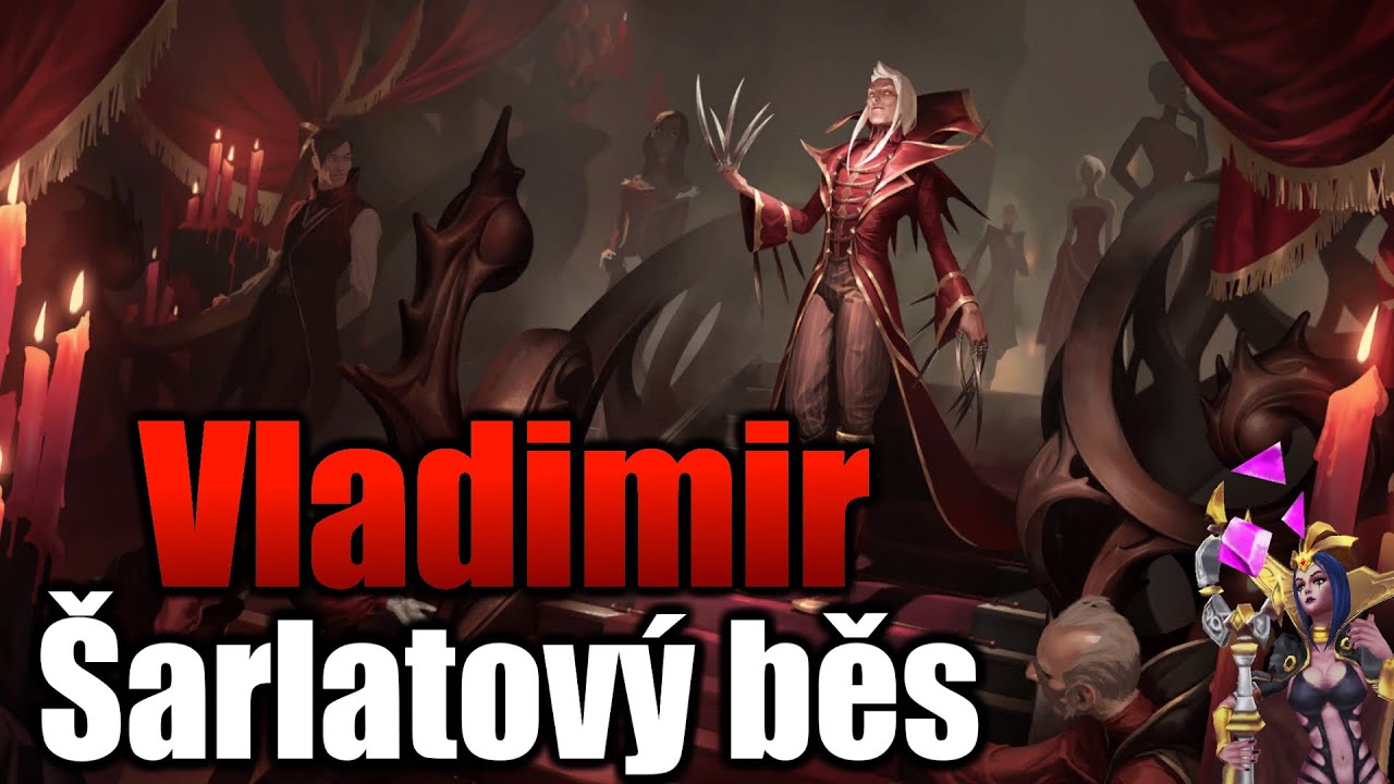 Vladimir: &Scaron;arlatov&yacute; běs | Př&iacute;běh League of Legends | Royal Protector