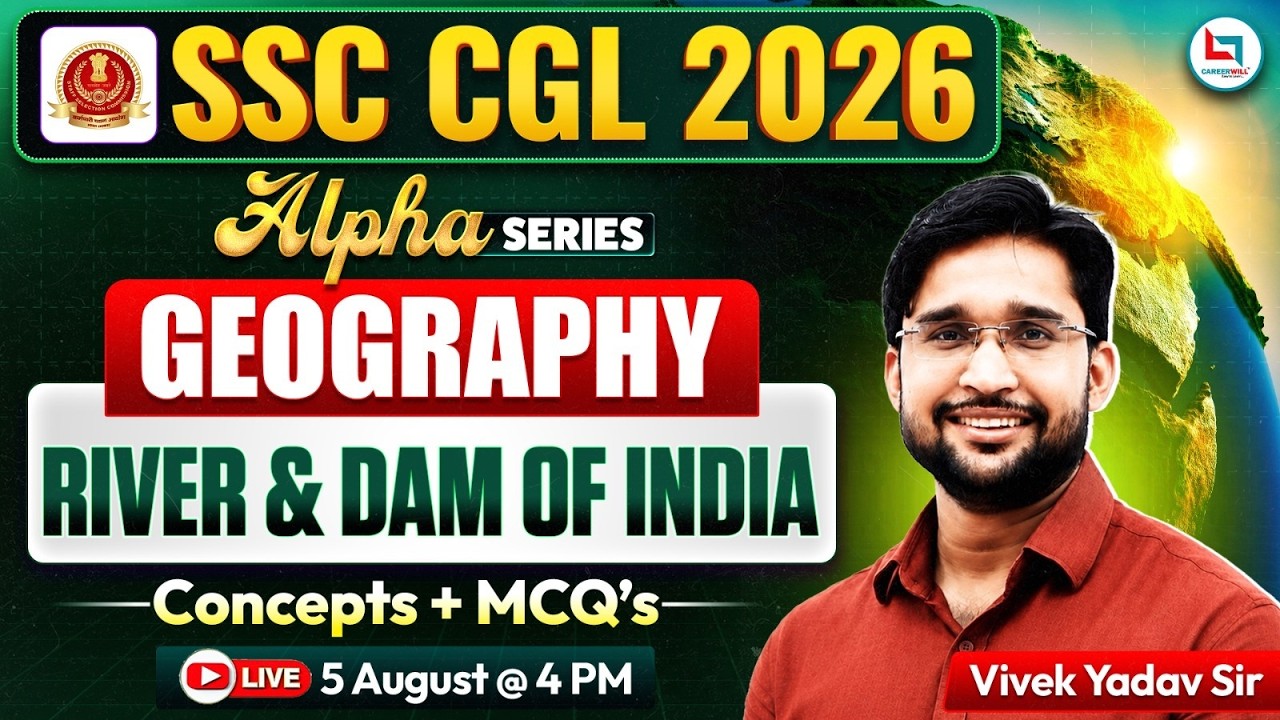 SSC CGL 2026 Geography Classes | River And Dam of India | SSC CGL Geoography By Vivek Yadav Sir