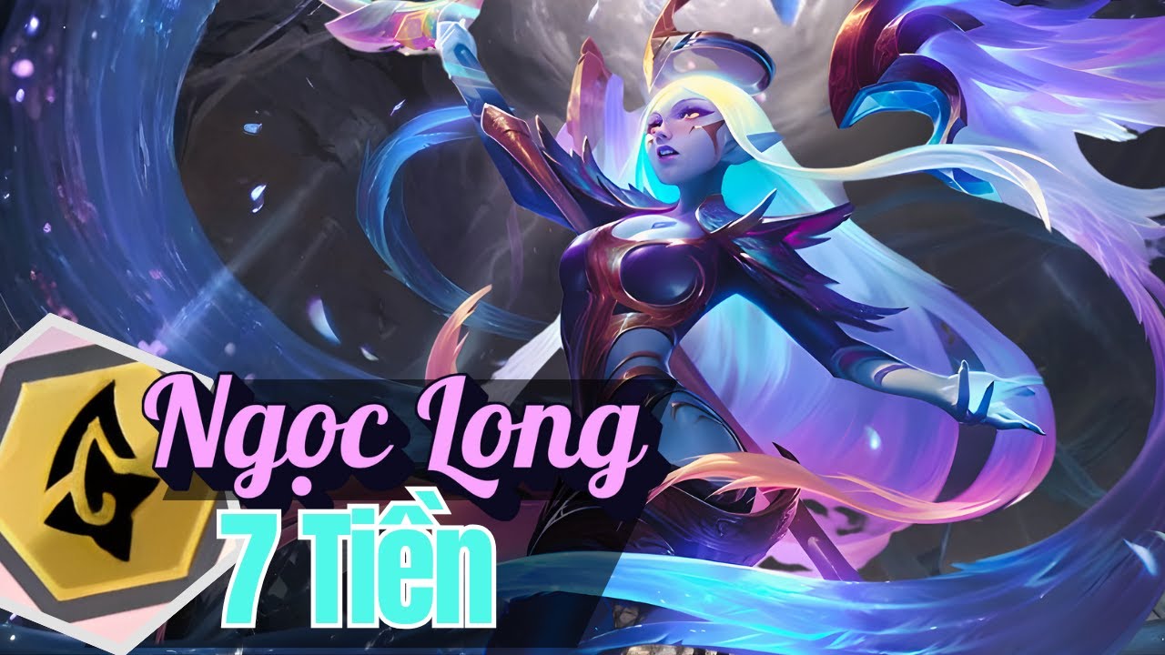 Đấu Trường Chân Lý Mobile - TEST Phiên Bản 7.5 NGỌC LONG 7 Tiền Quẩy Siêu Đỉnh