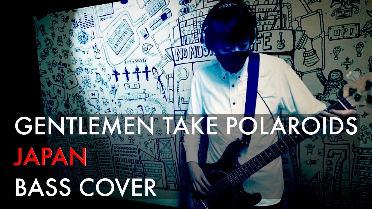 japan - gentlemen take polaroids ( bass cover )   Mick Karn  David Sylvian