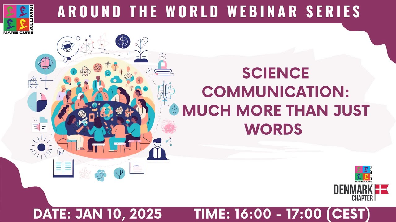 MCAA Around the World Webinar Series #31: Science Communication - Much More Than Just Words