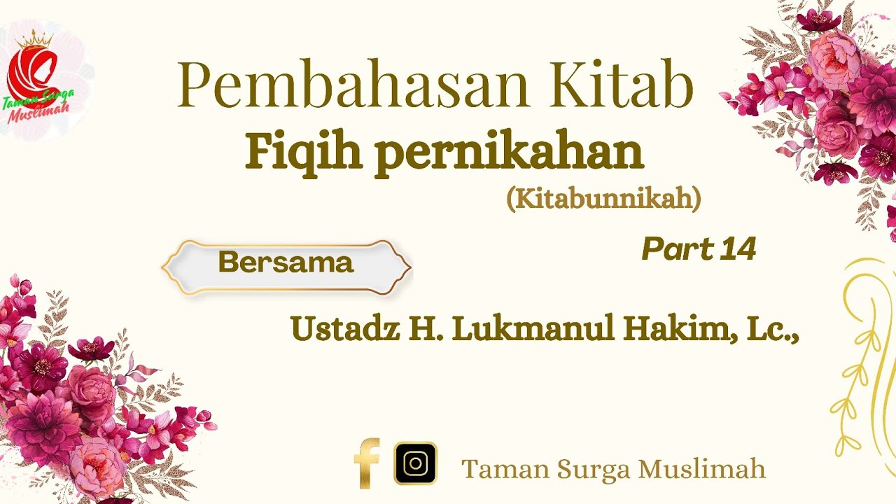 KALAM ASWAJA_Fiqih Pernikahan_ Ustadz Lukmanul Hakim Lc.,Part 14
