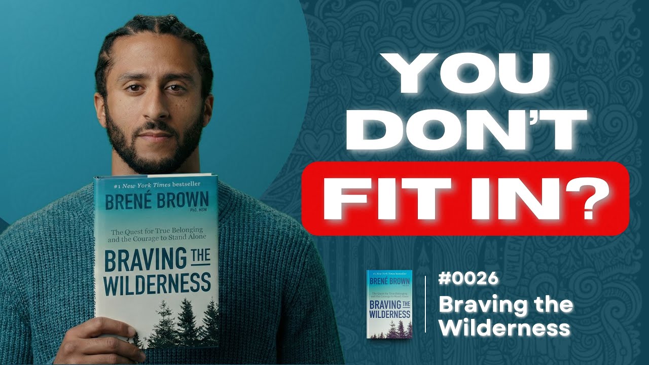 #0026: Braving the Wilderness book by Brené Brown | Insights Into Books Podcast