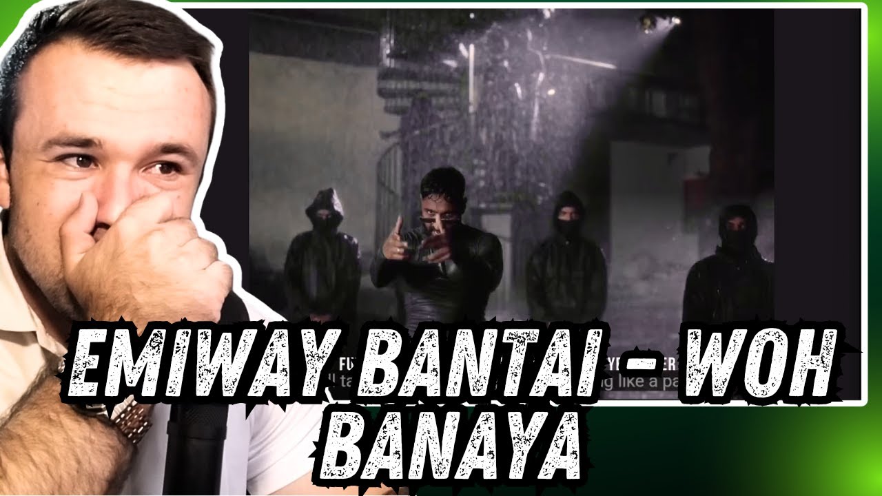 EMIWAY BANTAI - WOH BANAYA [РЕАКЦИЯ]