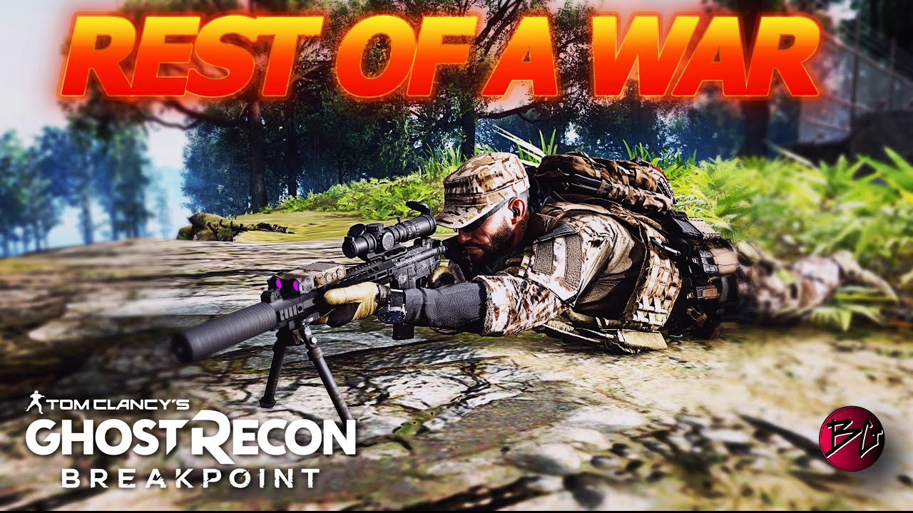 Rest  Of A War - Ghost Recon BreackPoint - Solo Mission 4K