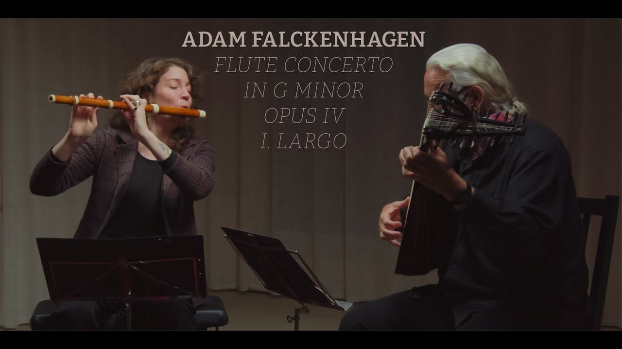 Adam Falckenhagen - Flute concerto in G Minor - Op. IV - Largo // Mara Winter & Robert Barto