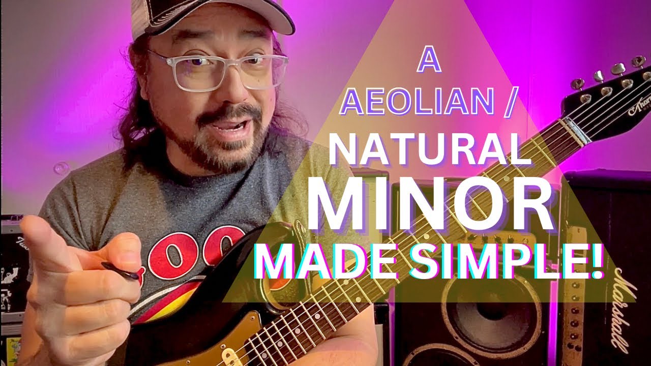 Natural Minor / Aeolian SIMPLIFIED | Guitar Lesson | Tutorial
