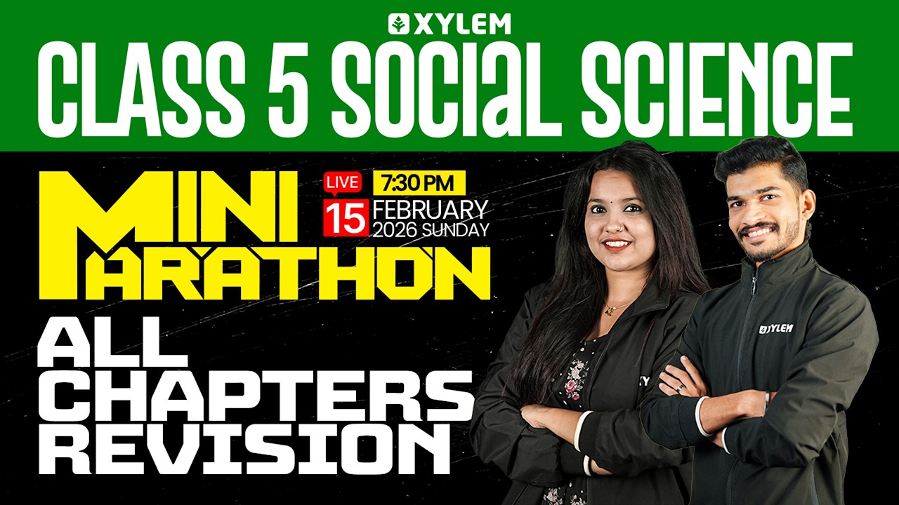 Class 5 Social Science Annual Exam 2026 | Mini Marathon | All Chapters Revision | Xylem Class 5