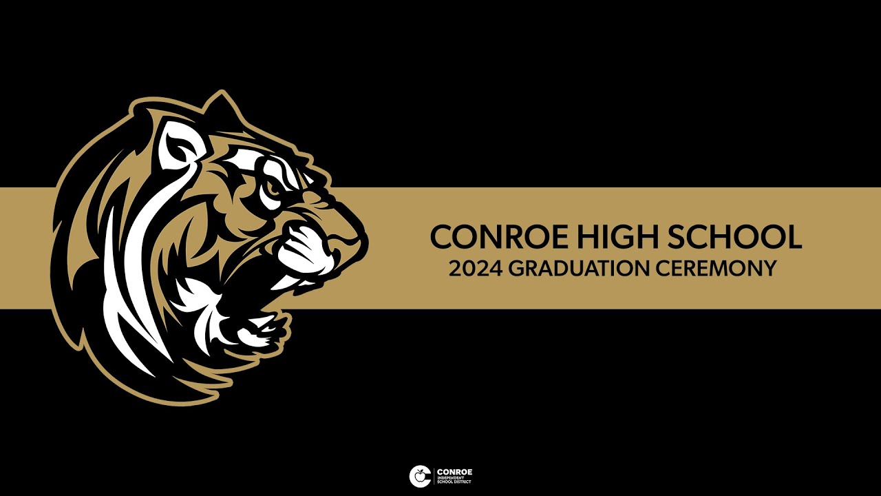 Conroe High School Graduation 2024