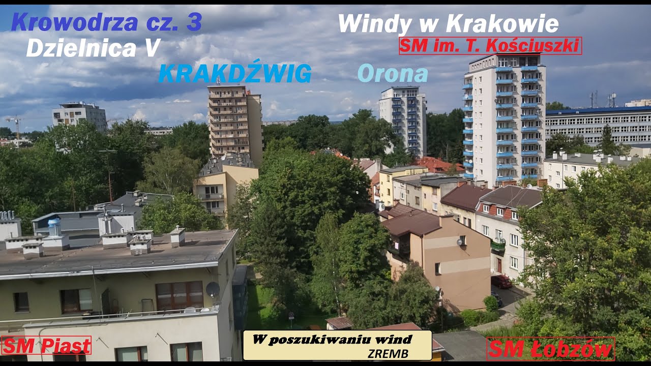 Windy w Krakowie | Krowodrza cz. 3 Dzielnica nr V | W poszukiwaniu wind ZREMB vs Krakdźwig i Orona