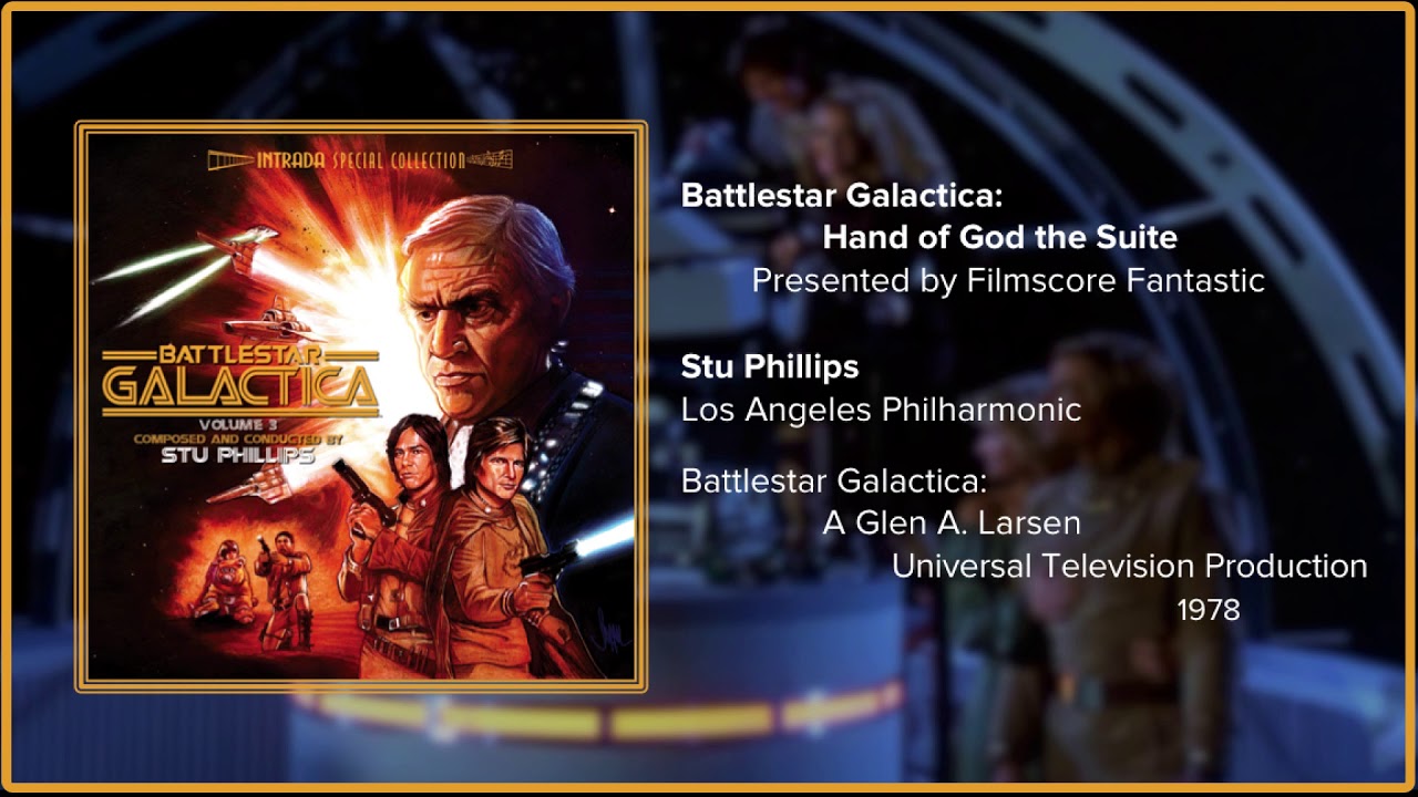 Filmscore Fantastic Presents: Battlestar Galactica: Hand of God the Suite