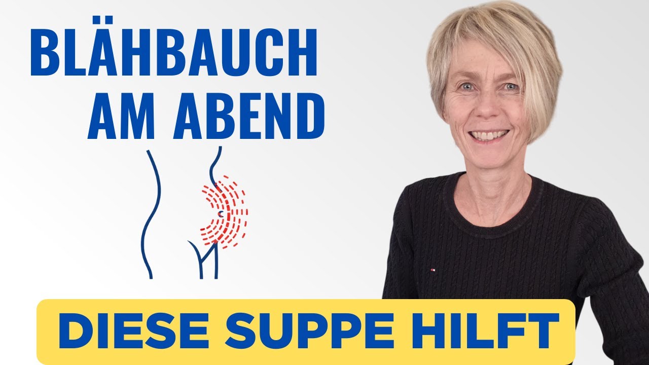 Abends Blähbauch? Diese Suppe beruhigt deinen Bauch sofort