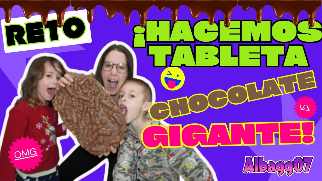RETO: ¡Hacemos tableta CHOCOLATE GIGANTE!