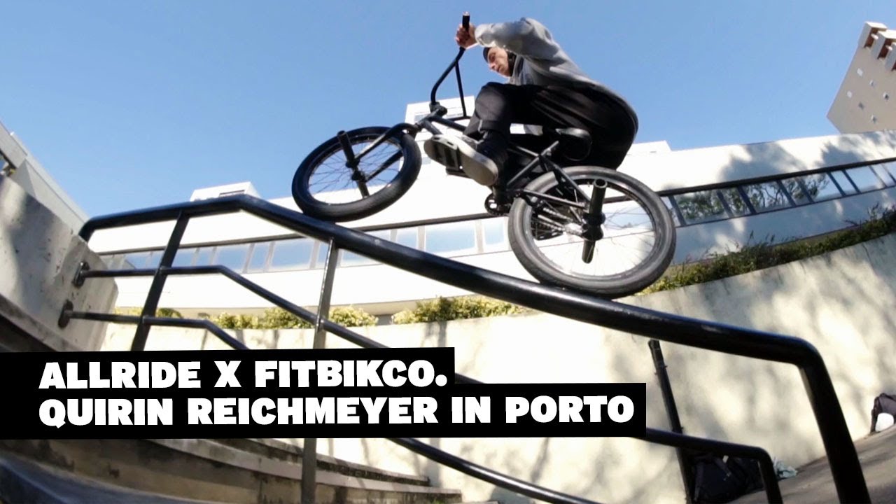 Quirin Reichmeyer in Porto – @AllRide4130 X @FitbikecoVideos X @360gradshop6