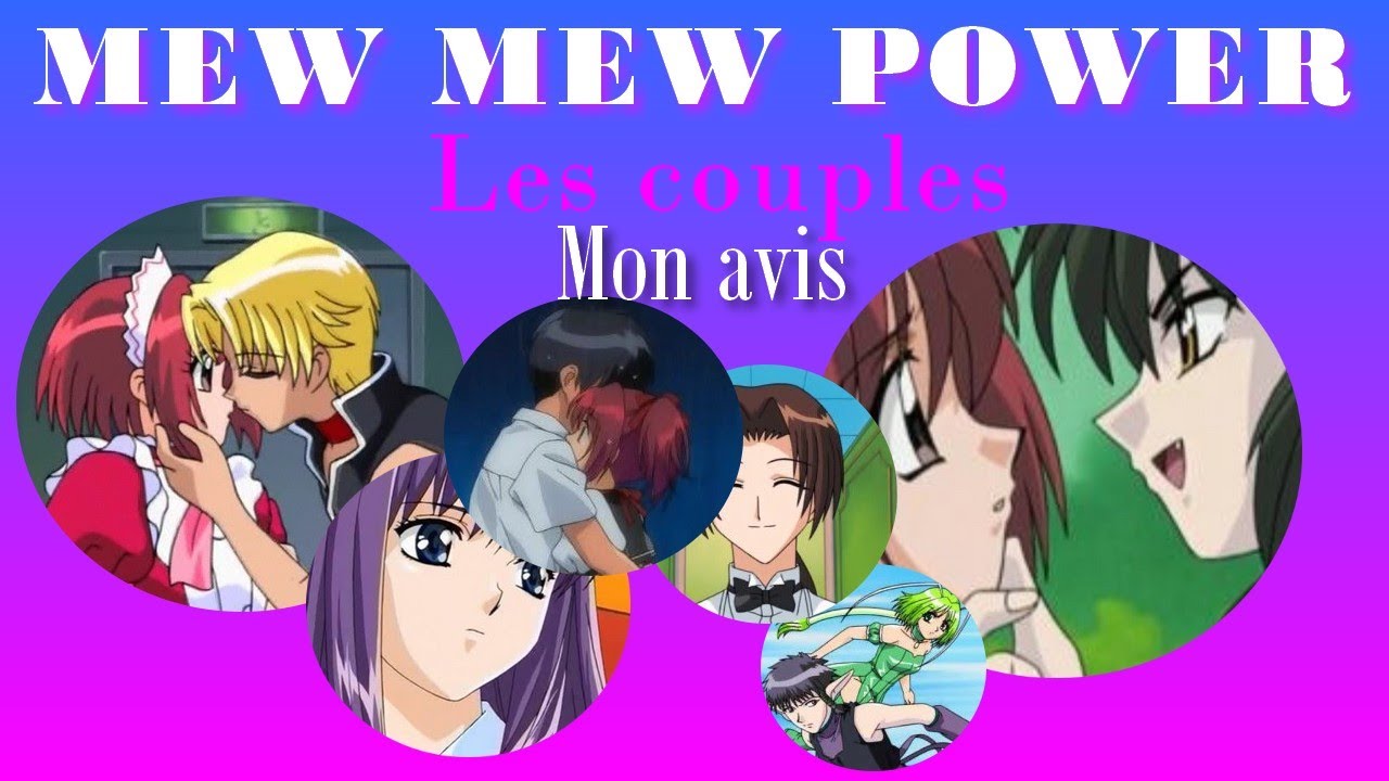 Les COUPLES de MEW MEW POWER | Mon avis