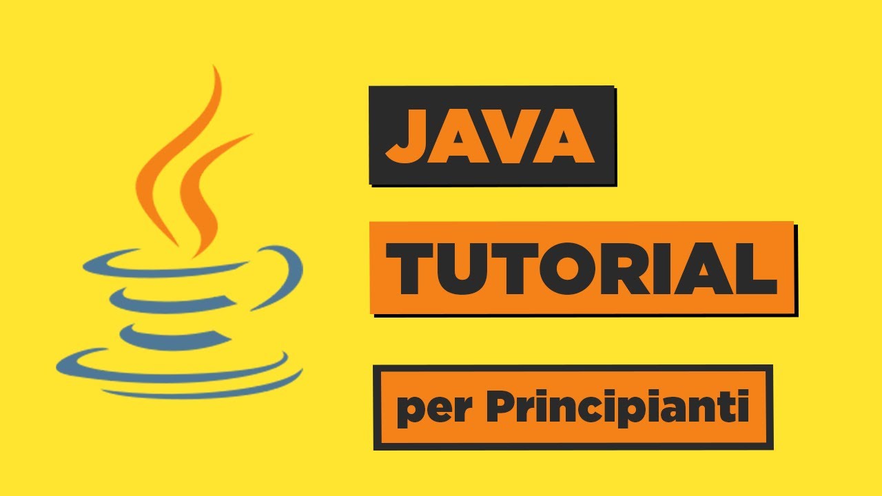 Java Tutorial per Principianti