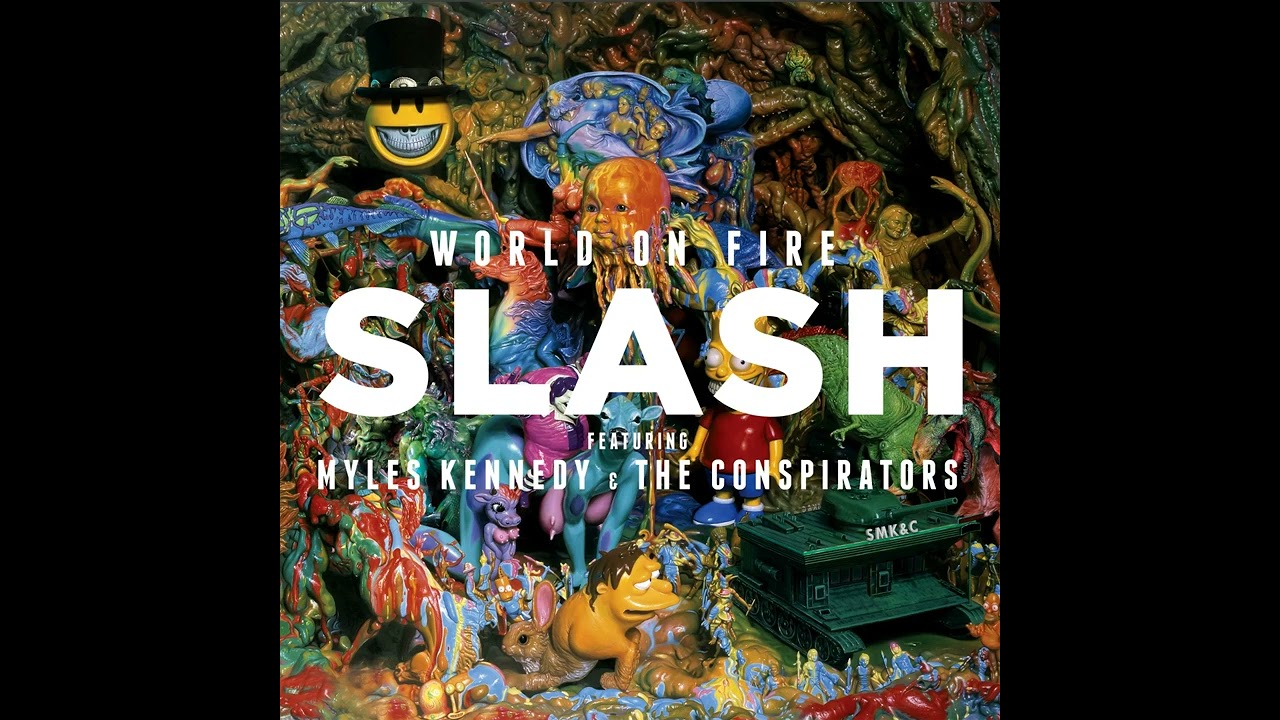 Slash - World On Fire (feat. Myles Kennedy and The Conspirators)