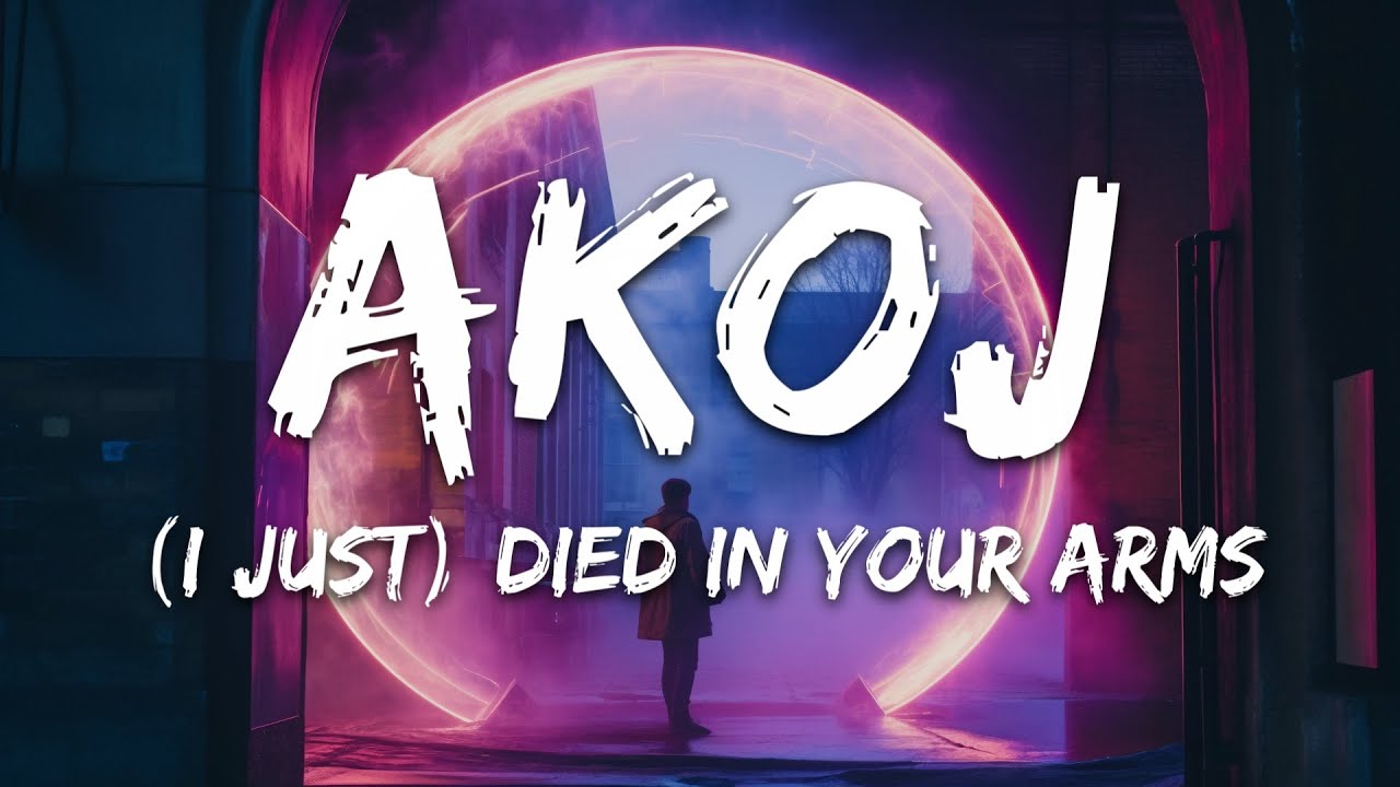 AKOJ, HARDSTYLE MAGE - (I Just) Died In Your Arms (Lyrics)