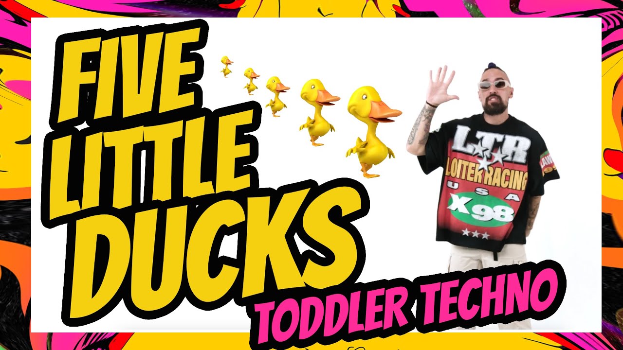 Five Little Ducks (TODDLER TECHNO) - Lenny Pearce