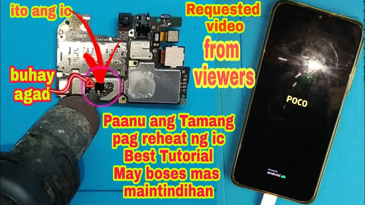 Paanu ang Tamang Pag Reheat Ng  IC sa Poco M3~At Tamang Pag Power On My Best Tutorial May Boses Na!