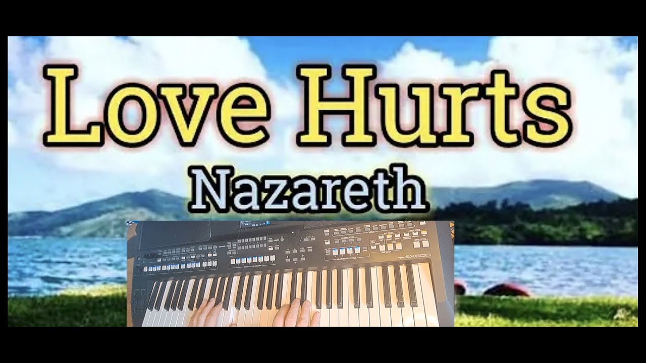 Love Hurts von Nazareth , Cover auf dem Keyboard Yamaha PSR SX  600 gespielt.