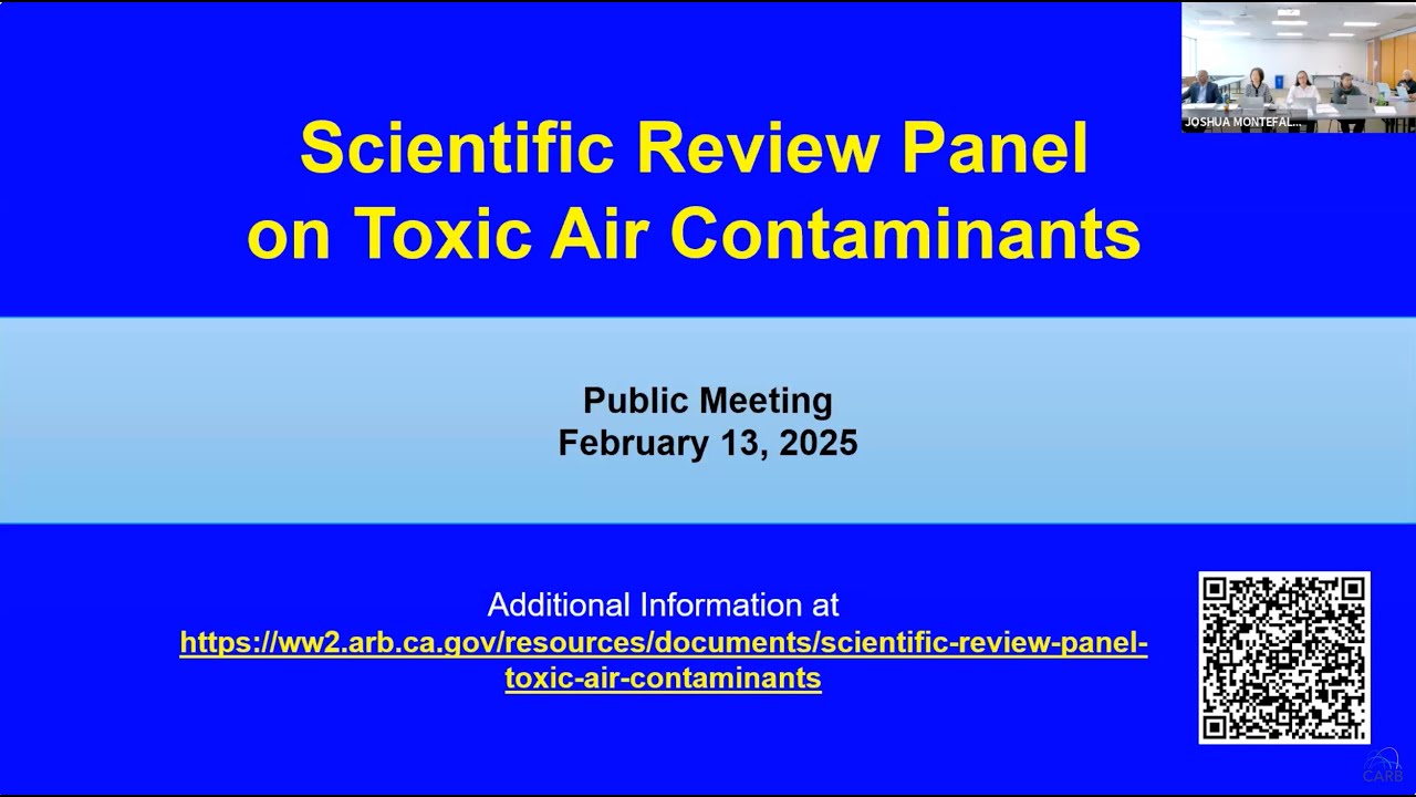 Scientific Review Panel of Toxic Air Contaminants &ndash; Feb 2025