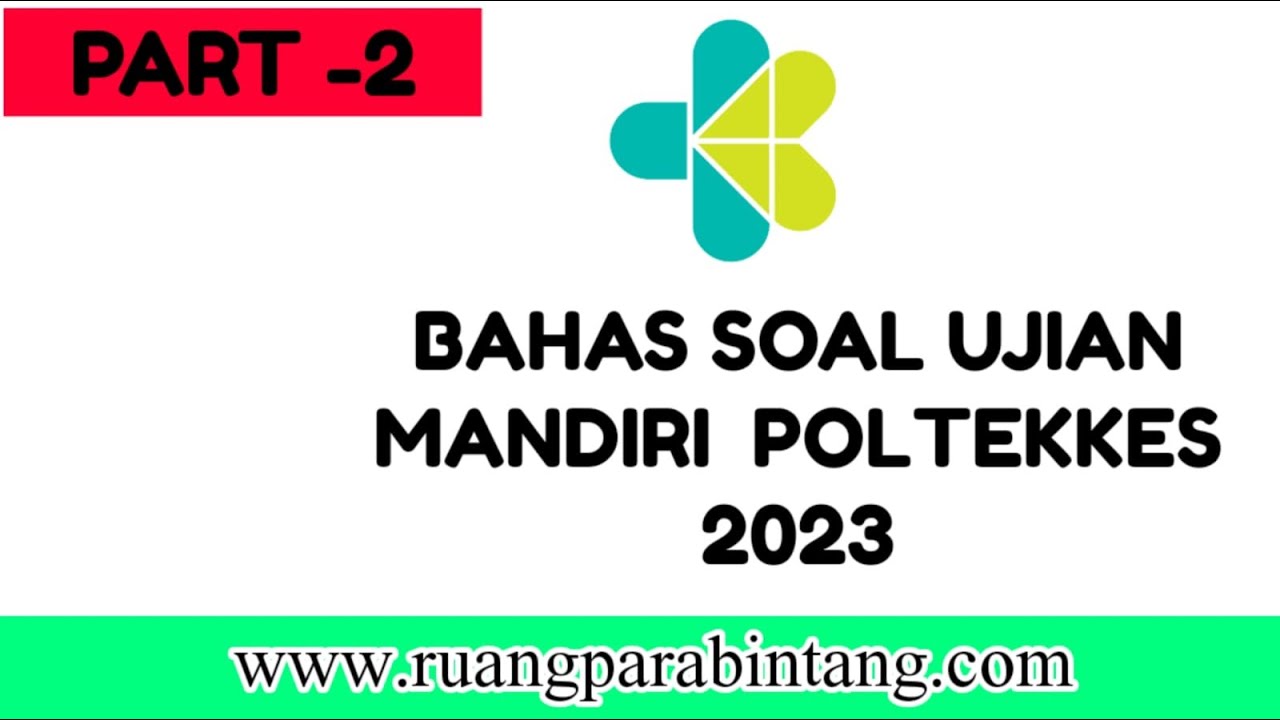 Kupas Soal Bocoran Ujian Mandiri Poltekkes 2023 (SIMAMI) -- Part 2 Bidang Matematika