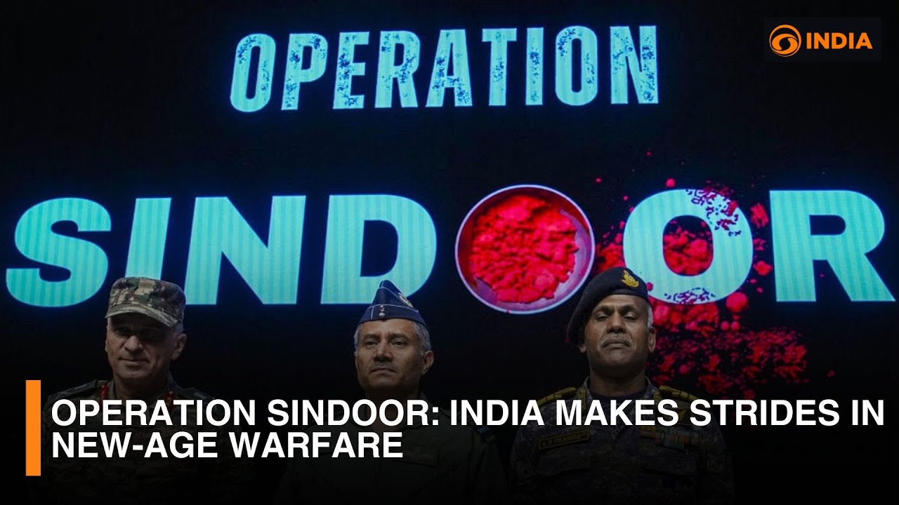 Operation Sindoor: India Makes Strides in New-Age Warfare | DD India
