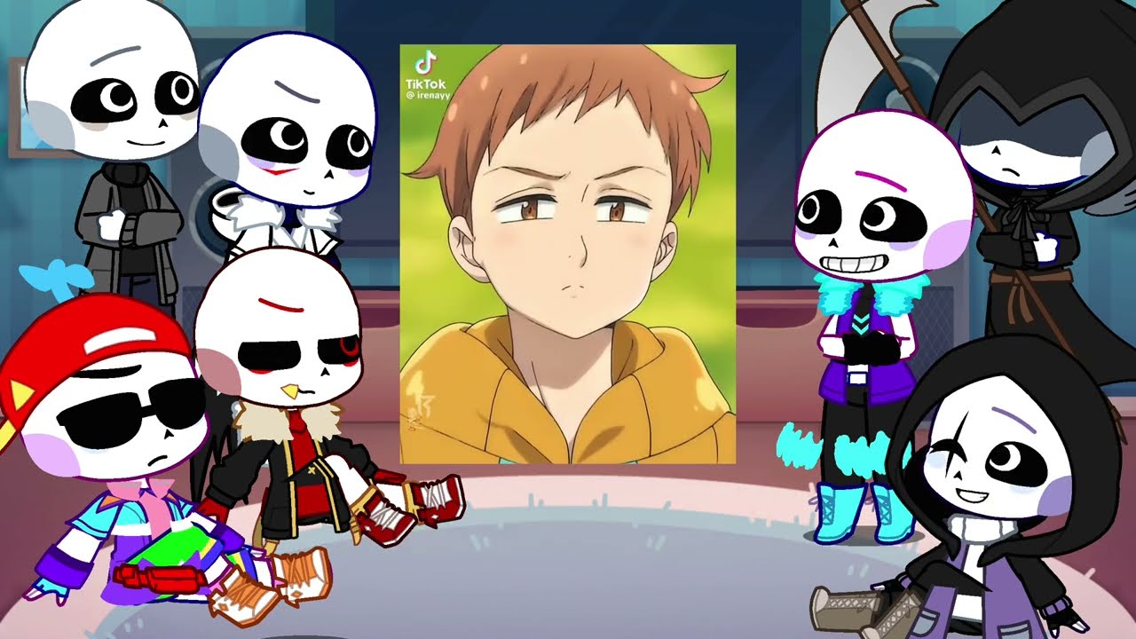 Sans aus react to king | Meliodas | Seven deadly sins | y/n | Gacha life 2