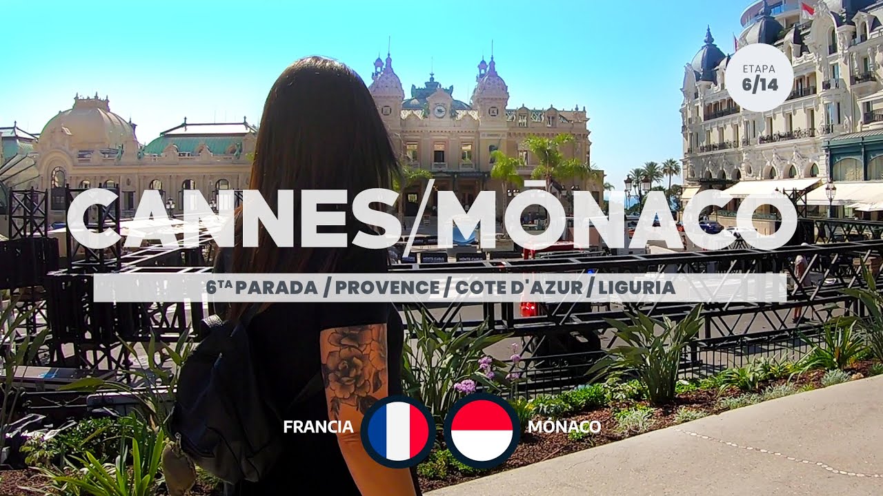 CANNES y MONACO en un dia. Que ver en Monte Carlo 🇫🇷  🇲🇨 / Cote d' Azur