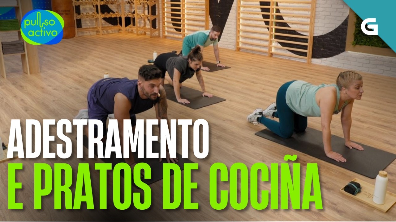 ADESTRAMENTO INTENSO e CONFESIÓNS SOBRE COCIÑA | PULSO ACTIVO
