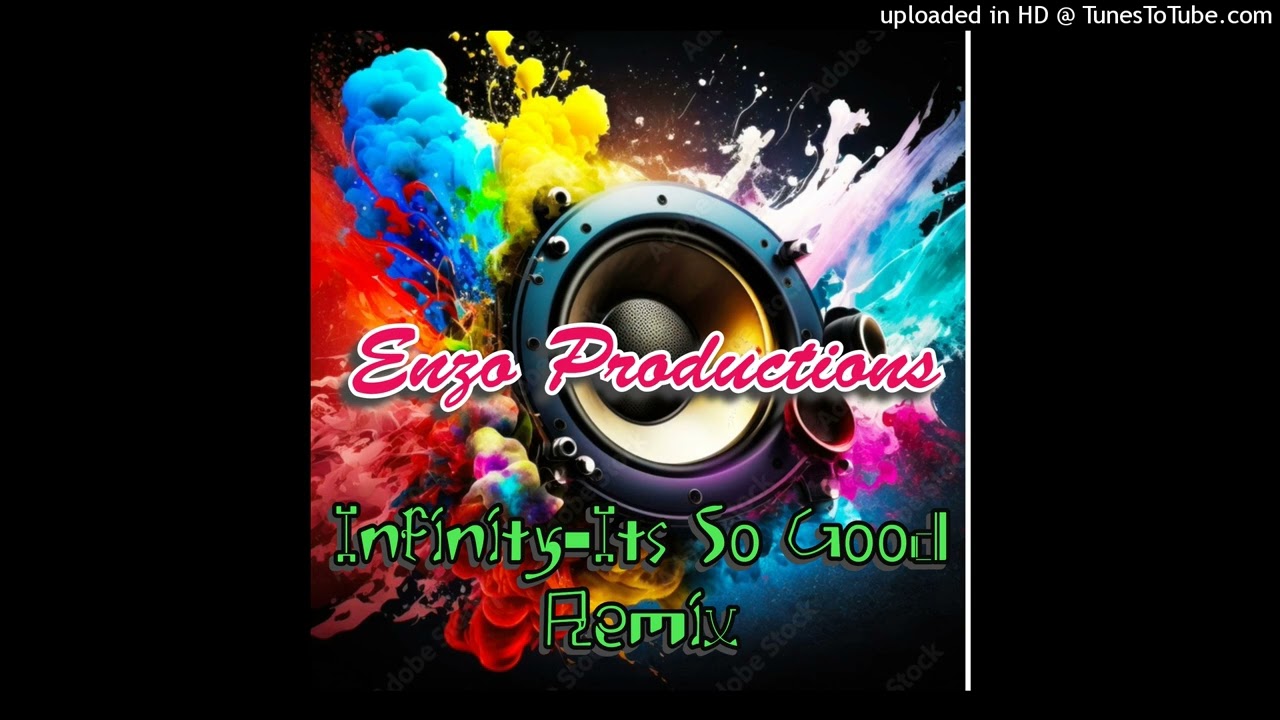 Enzo Ft Infinity-It's So Good (Makina Remix)
