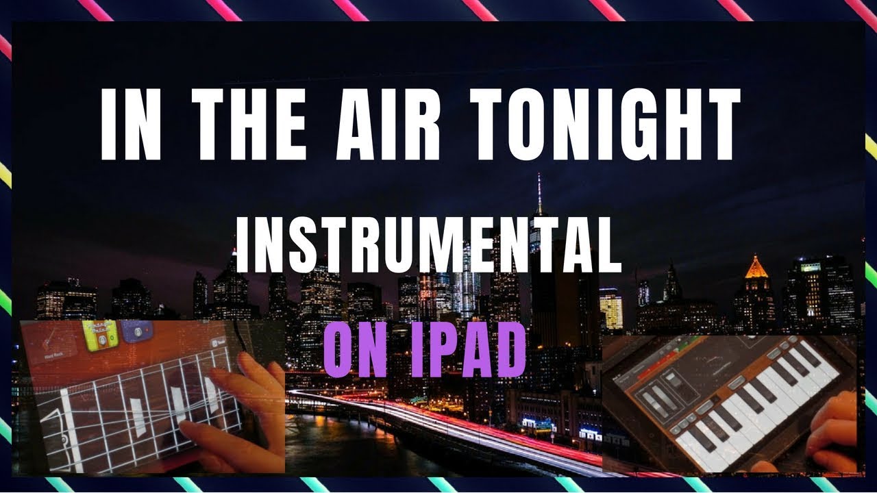 In The Air Tonight Instrumental on iPad