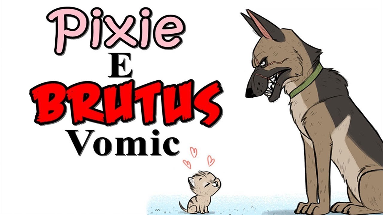 Pixie e Brutus Vomic - Episódio 1