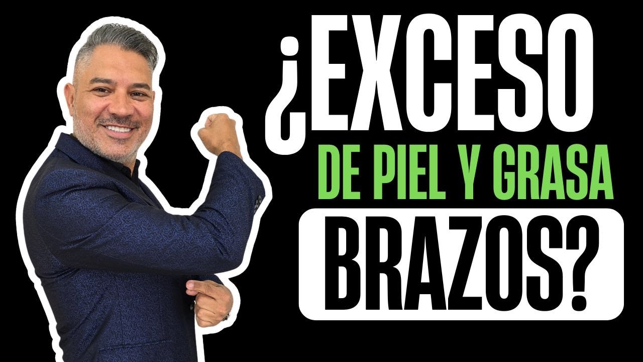 EXCESO DE PIEL, GRASA & FLACIDEZ EN LOS BRAZOS ¿En Qué Consiste? ► ¡BRAQUIOPLASTIA SIN CICATRIZ!