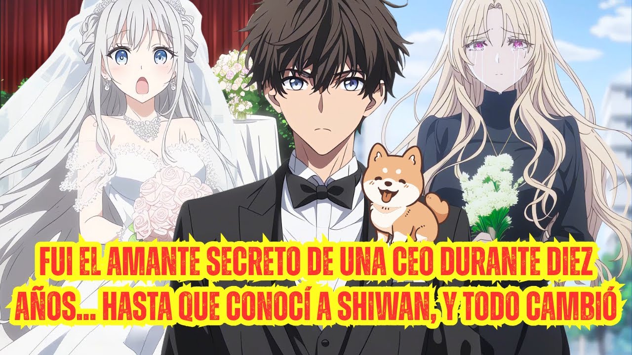 🌟Fui el amante secreto de una CEO durante diez años. Hasta que conocí a Shiwan, y todo cambió