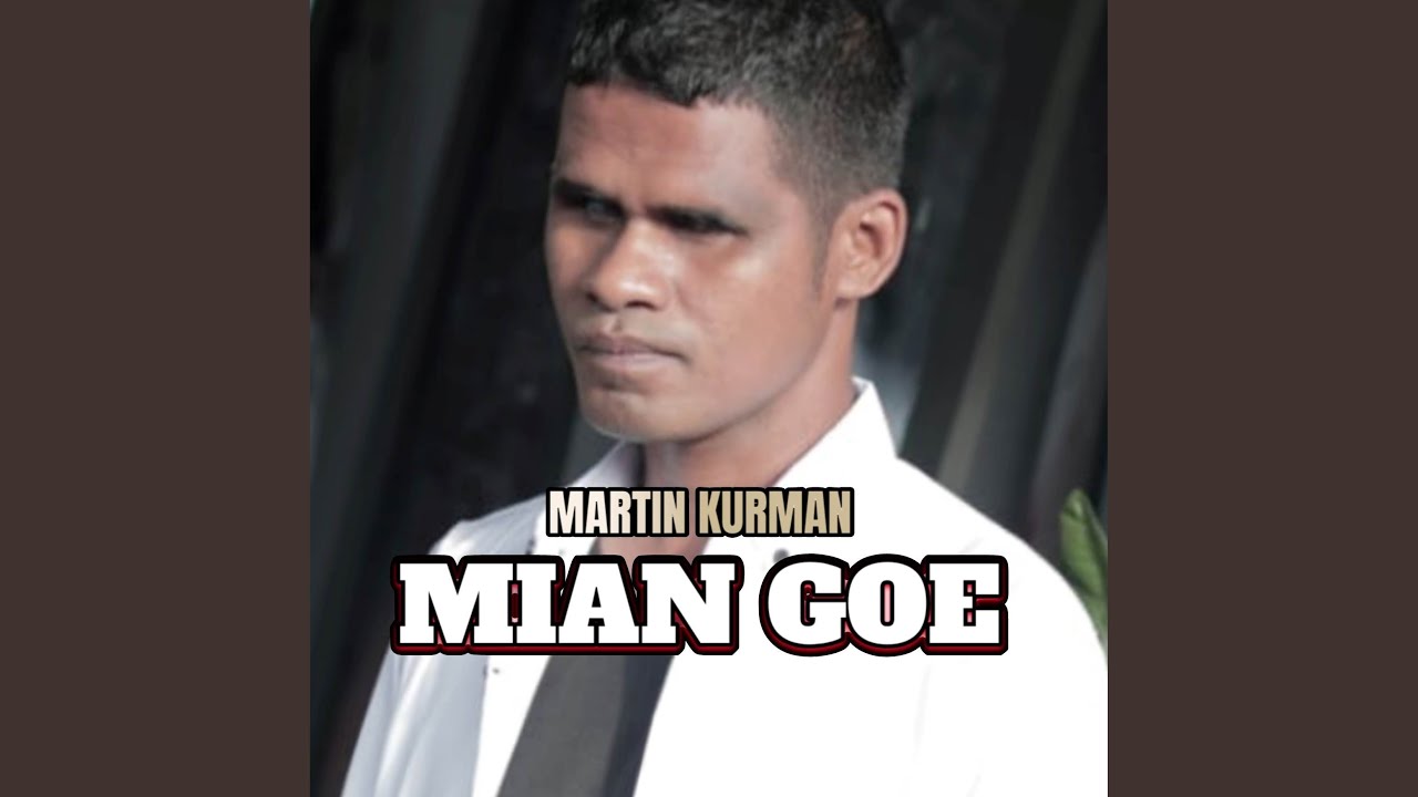 MIAN GOE
