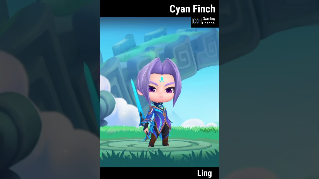 Cyan Finch || Ling's - ML Magic Chess #chibi #magicchess
